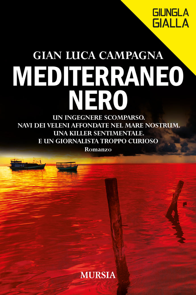 Mediterraneo Nero: il noir di Gian Luca Campagna