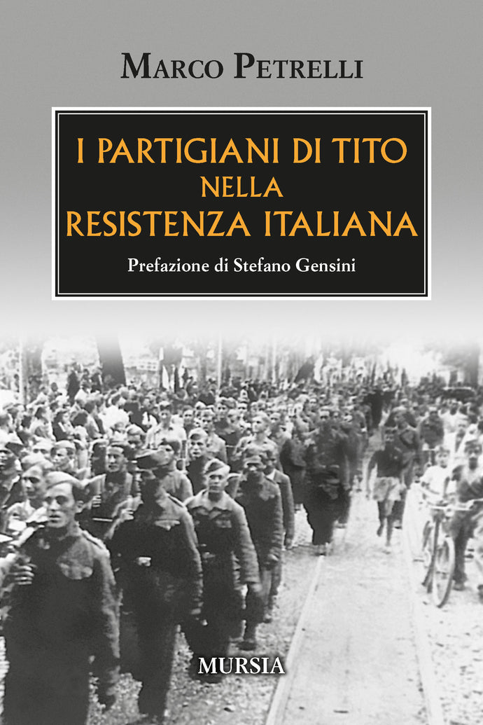 I partigiani di Tito nella Resistenza Italiana