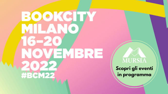Mursia a Bookcity Milano 2022