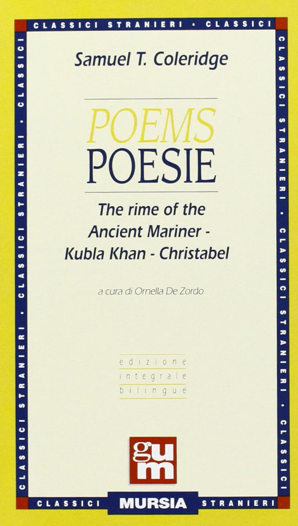 Coleridge S.T.: Poems (edizione bilingue)  ( De Zordo O.)