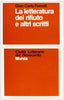 Ferretti G.C.: La letteratura del rifiuto e altri scritti