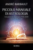 Barbault André: Piccolo manuale di astrologia