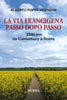 Alberto Foppa Vicenzini: La Via Francigena passo dopo passo. 2200 km da Canterbury a Roma