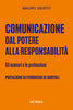 Mauro Giusto: Comunicazione dal potere alla responsabilità. Gli scenari e le professioni