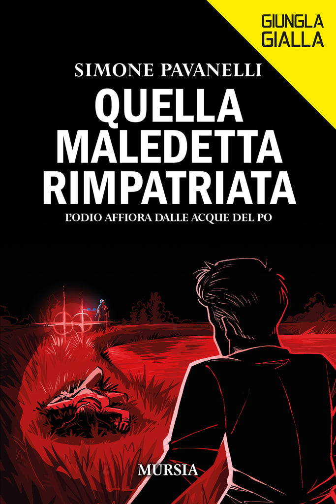 Simone Pavanelli: Quella maledetta rimpatriata. L’odio affiora dalle acque del Po