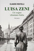 Claudio Restelli: Luisa Zeni. Un sogno chiamato Italia