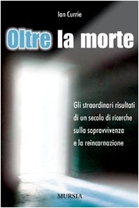 Currie I.: Oltre la morte