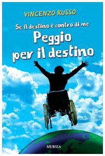 Russo V.: Se il destino e' contro di me, peggio per il destino