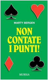 Bergen M.: Non contate i punti!