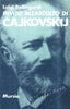 Invito all'ascolto di Cajkovskij   (di Bellingardi L.)