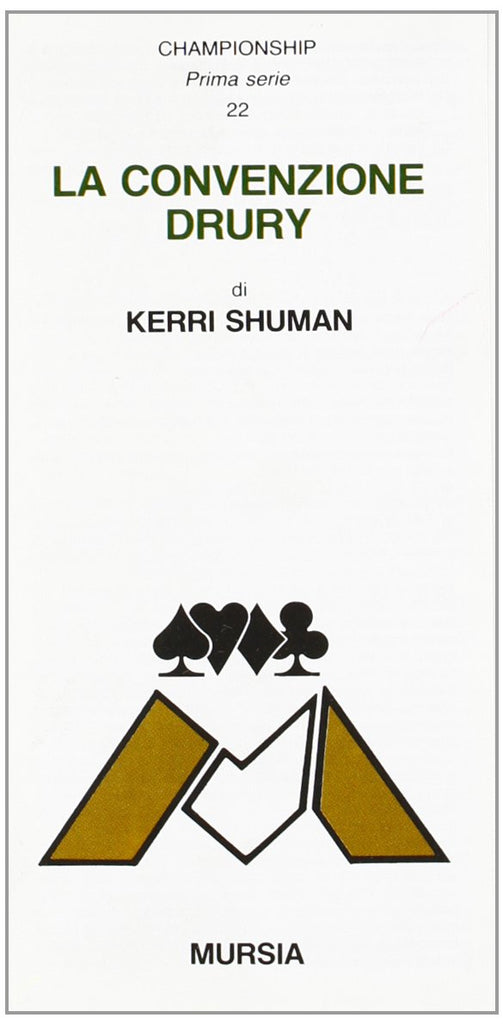 Shumann K.: La convenzione Drury