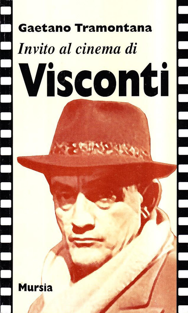 Invito al cinema di Visconti  (Tramontana C.)