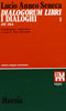 Seneca: Dialogorum libri I dialoghi: Volume 1