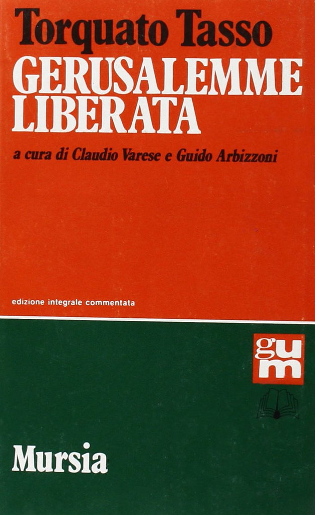 Tasso T.: Gerusalemme liberata  ( Varese C.-Arbizzoni G.)