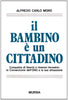 Moro A.C.: Il bambino e' un cittadino