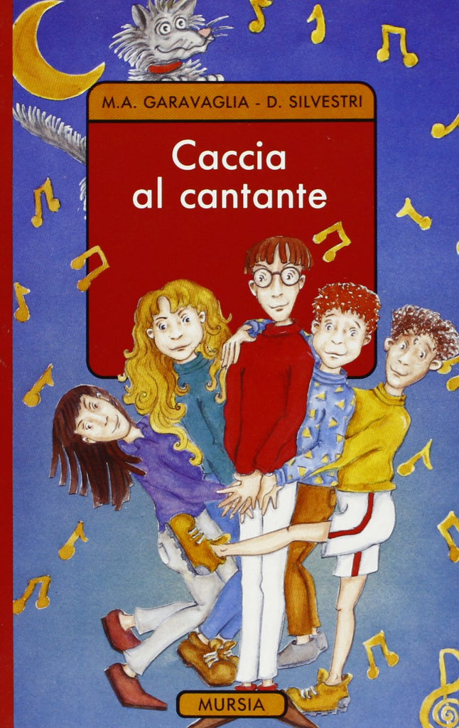 Garavaglia M.A.-Silvestri D.: Caccia al cantante