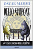 Mammi' O.: Dello Scopone. Ovvero il gioco della politica