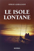 Albeggiani Sergio: Le isole lontane