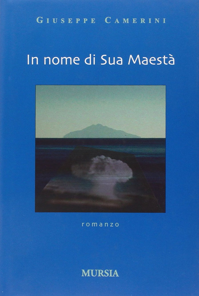 Camerini G.: In nome di Sua Maesta'