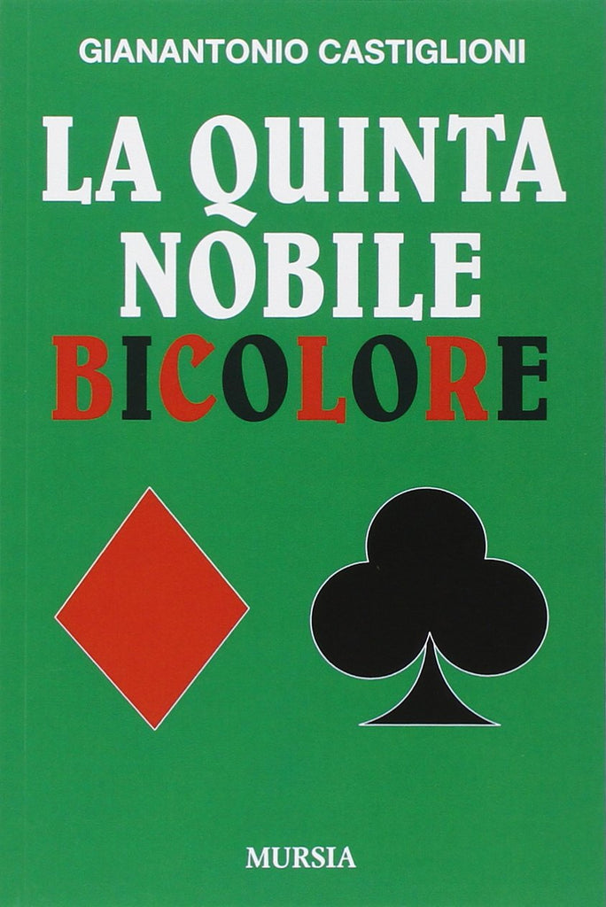 Castiglioni G.: La quinta nobile bicolore