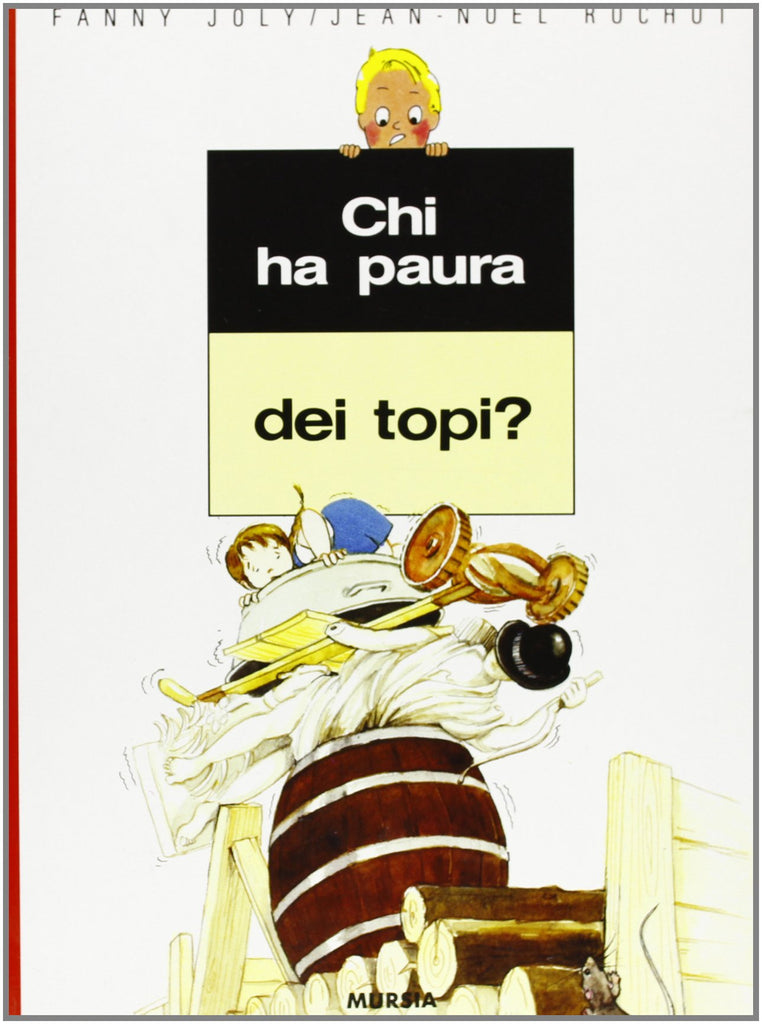 Joly F.-Rochut J.N.: Chi ha paura dei topi?