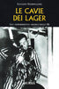 Sterpellone L.: Le cavie dei lager