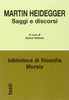 Heidegger M.: Saggi e discorsi  ( Vattimo G.)