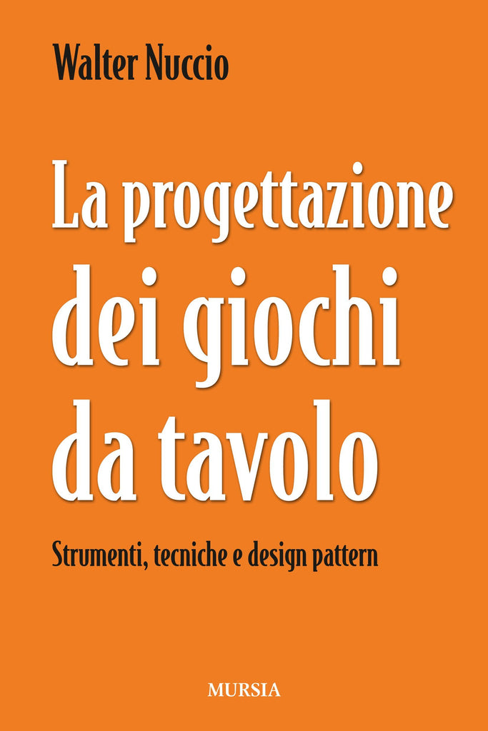 Nuccio W.: La progettazione dei giochi da tavolo