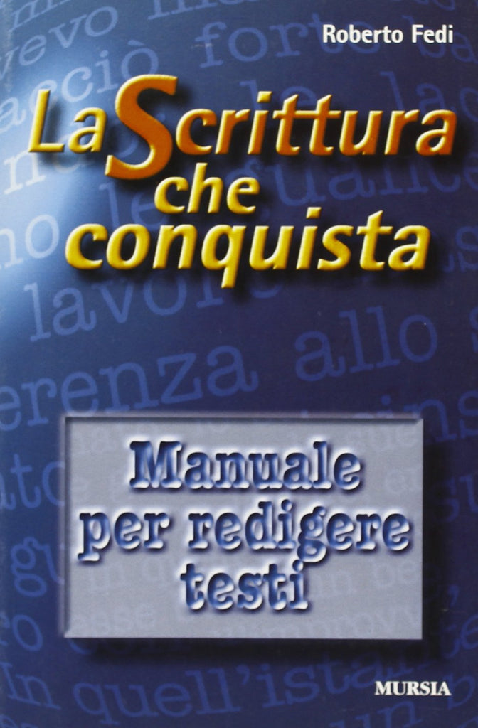 Fedi R.: La scrittura che conquista. Manuale per redigere testi