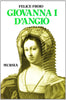 Froio Felice: Giovanna I d'Angiò