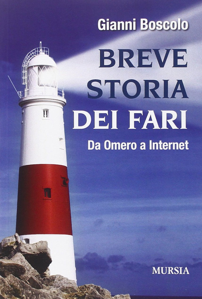 Boscolo G.: Breve storia dei fari