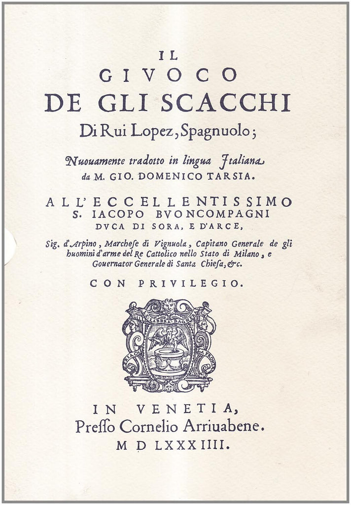 Lopez R.: Il giuoco degli scacchi