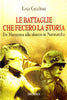 Cecchini E.: Le battaglie che fecero la storia