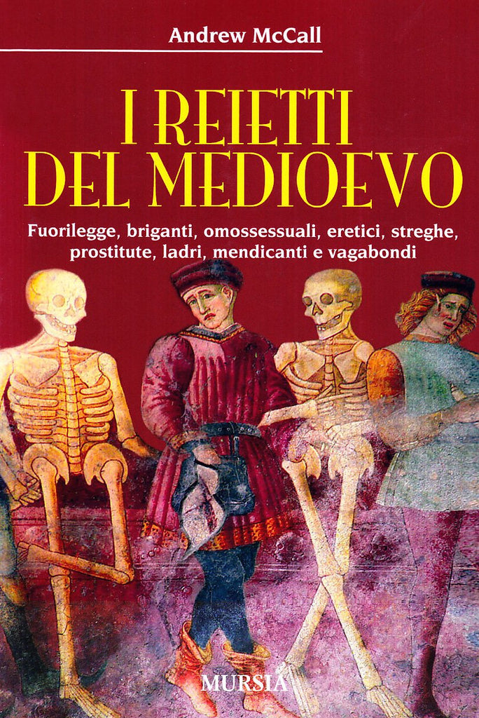 McCall A.: I reietti del medioevo