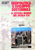 Vallega A.: Geopolitica e sviluppo sostenibile