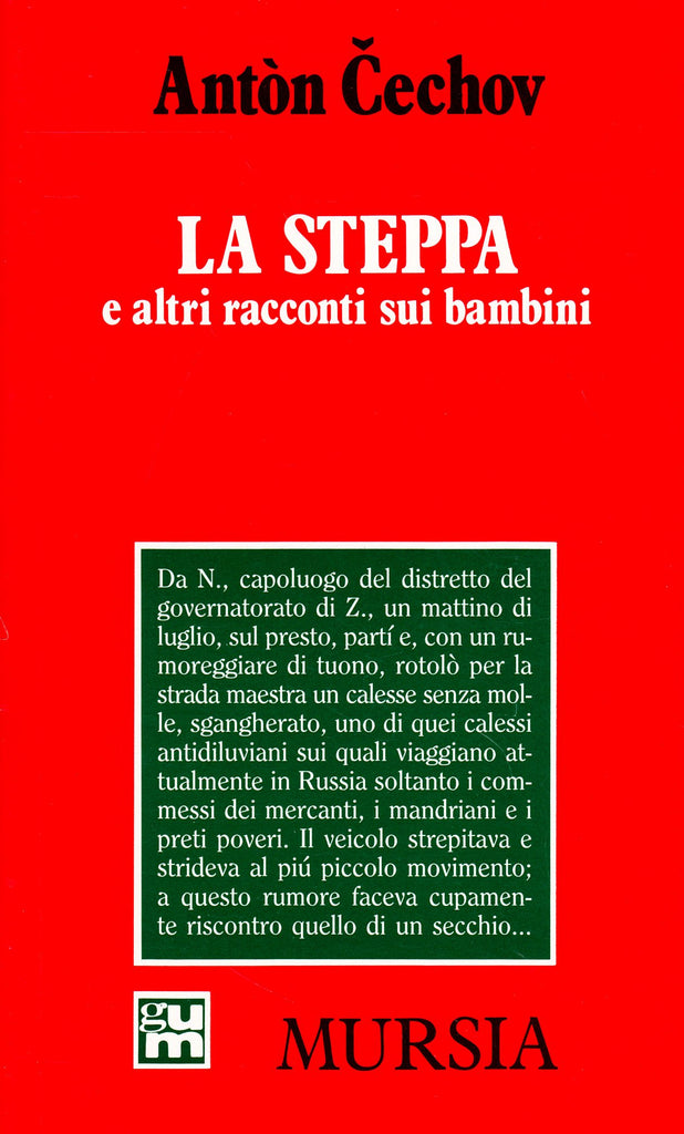 Cechov A.: La steppa e altri racconti sui bambini