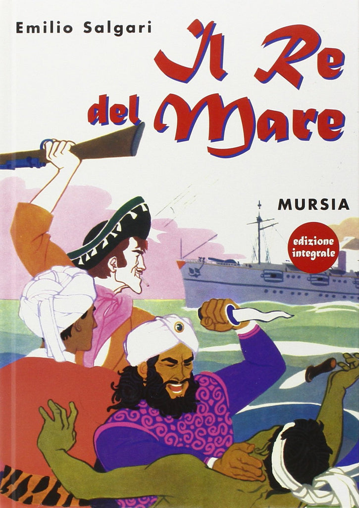 Salgari E.: Il Re del mare (1906)