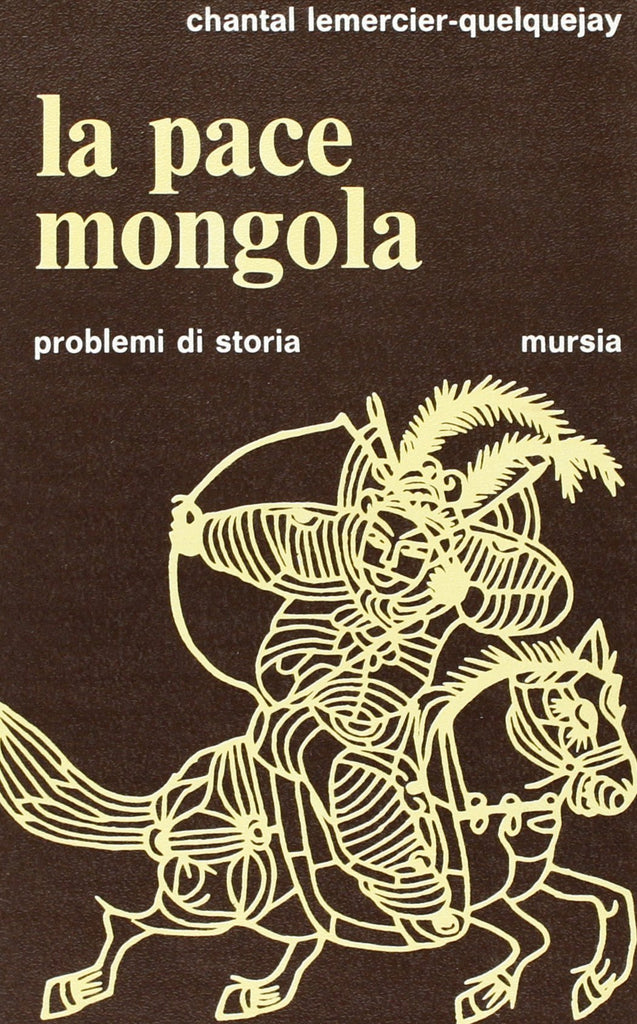 Lemercier Quelquejay: La pace mongola