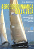 Marchaj C.A.: Aero-idrodinamica della vela