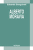 Alberto Moravia di Sanguineti E.