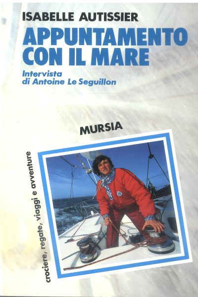 Autissier I.: Appuntamento con il mare