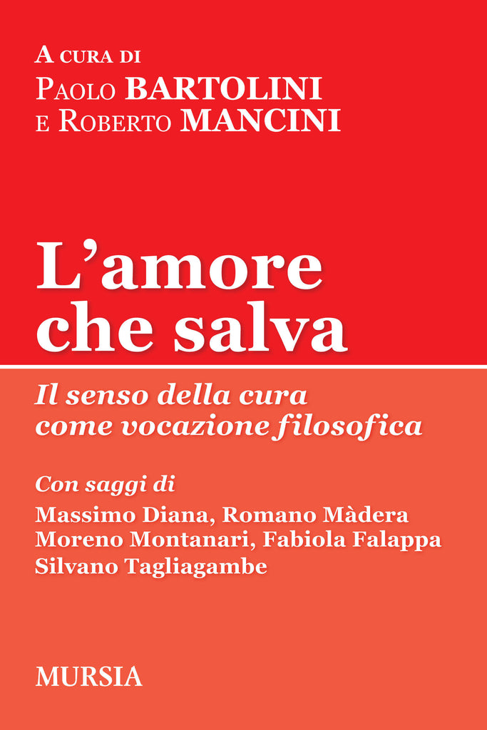 Bartolini P./Mancini R. (a cura di): L'amore che salva