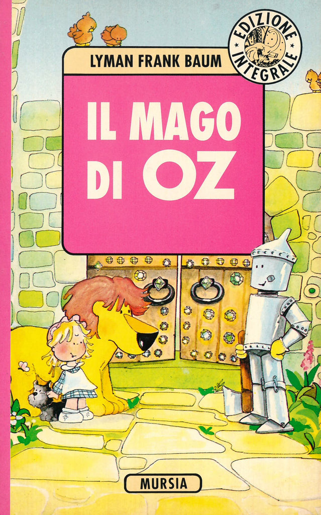 Baum L. Frank: Il mago di Oz