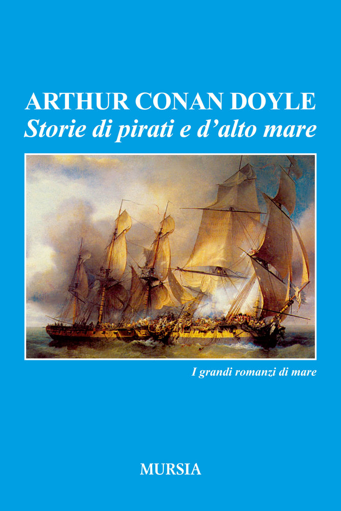 Doyle A.C.: Storie di pirati e d'alto mare