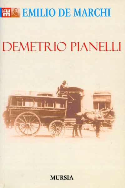 De Marchi E.: Demetrio Pianelli  ( Portinari F.)