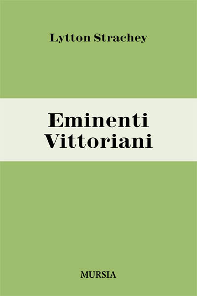 Strackey L.: Eminenti Vittoriani