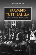 Cavaleri P.: Eravamo tutti balilla