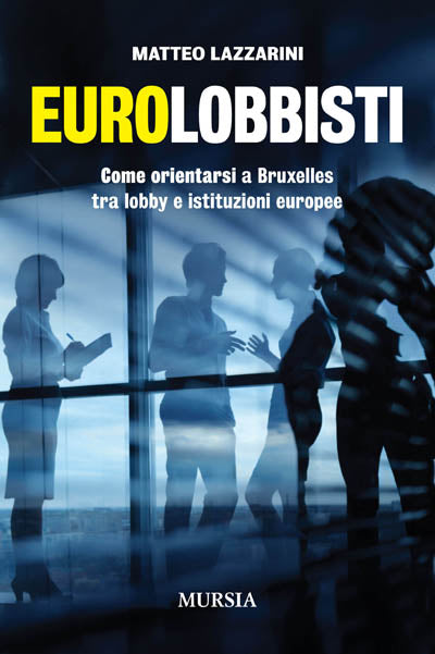 Lazzarini M.: Eurolobisti