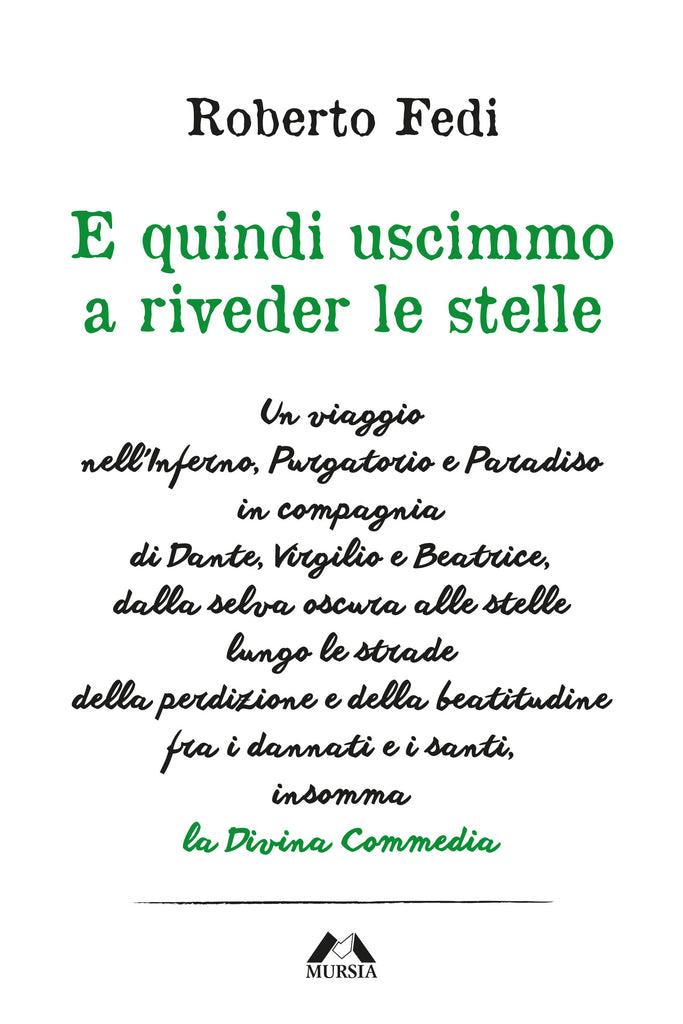Roberto Fedi: E quindi uscimmo a riveder le stelle