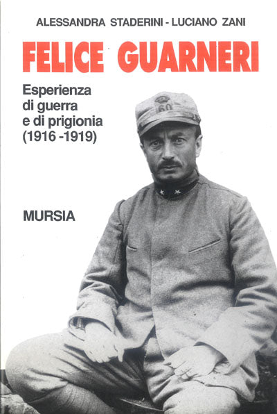 Staderini A.-Zani L.: Felice Guarneri